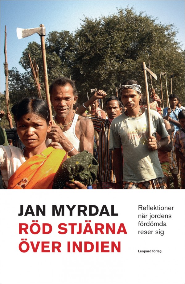 Sören Sommelius, fd kulturredaktör Helsingborgs Dagblad – Myrdal och  Indien. Jan Myrdalseminariet 14 april.