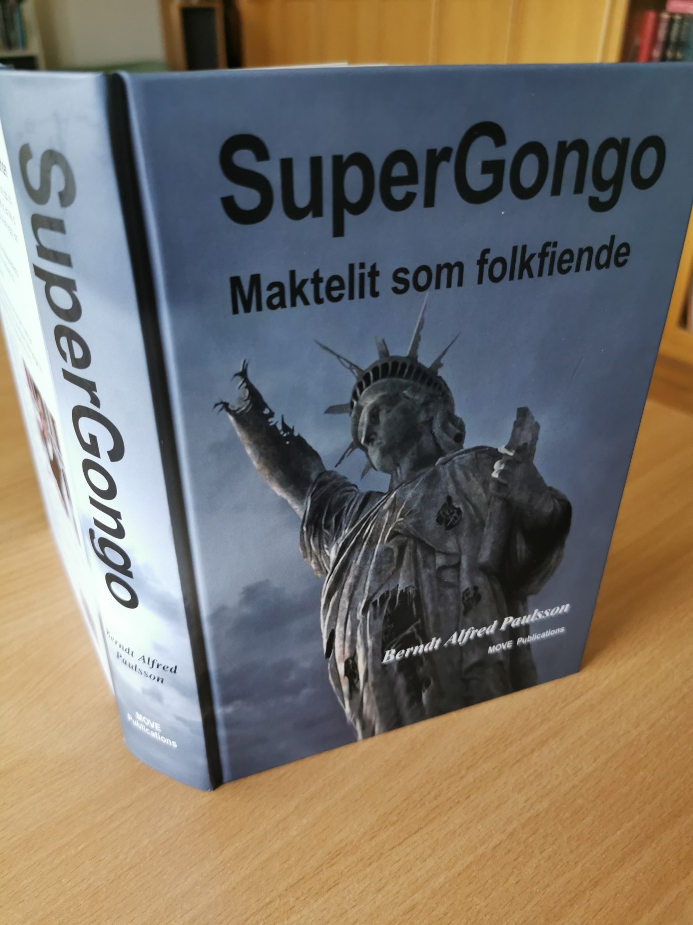 ”Supergongo” – Världen styrs av mäktiga banker, företag, militär kapacitet och kontroll av media