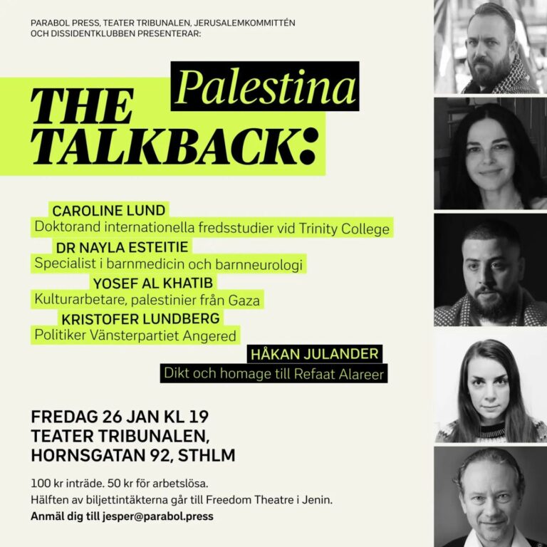 Palestinamöte fredag 26/1 på Teater Tribunal. Parabol Press (Kajsa Ekis) och andra arrangörer.
